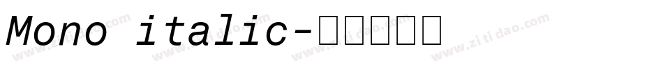 Mono italic字体转换